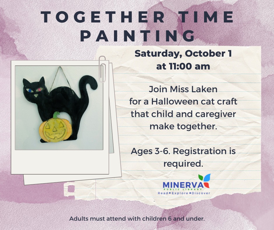 Together Time Paint Minerva Public Library